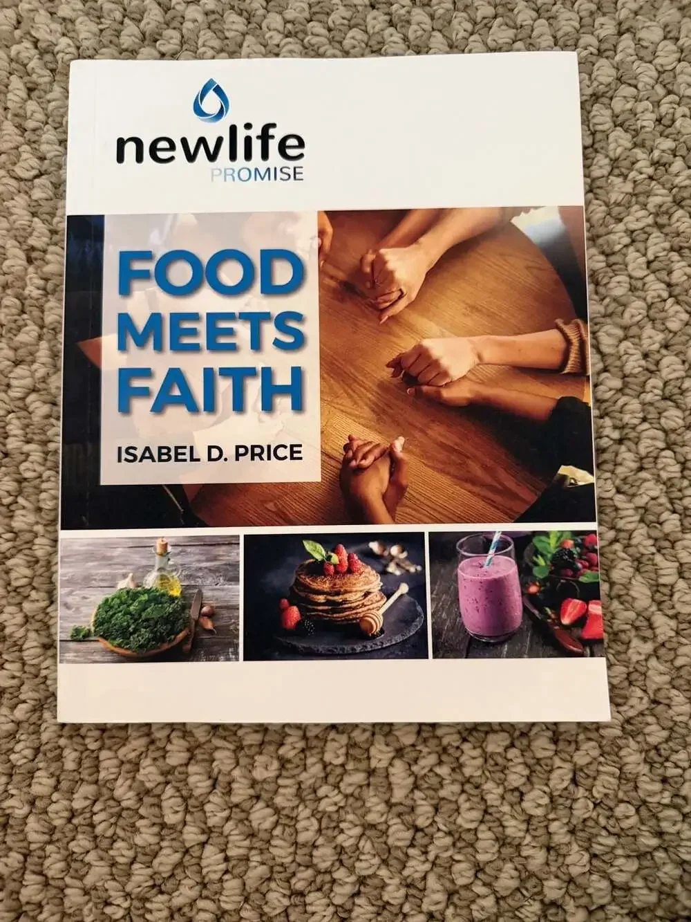 Food Meets Faith by Isabel D. Price (New Life Promise Paperback Book)